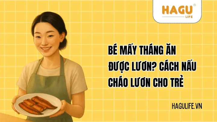 Tuần Nên Cho Bé Ăn Mấy Bữa Lươn?