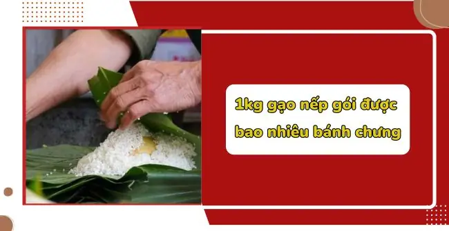 10kg Gạo Nếp Gói Bánh Chưng Cho Bao Nhiêu Muối? Tỉ Lệ Chuẩn Nhất 10kg Gạo Nếp Gói Bánh Chưng Cho Bao Nhiêu Muối? Tỉ Lệ Chuẩn Nhất