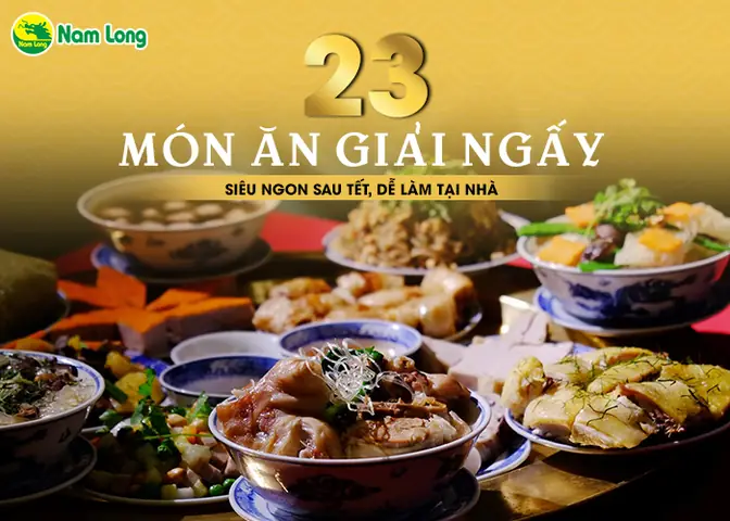 Ăn Món Gì Sau Tết: Gợi Ý 10+ Món Ngon Thanh Đạm, Tốt Cho Sức Khỏe Sau Kỳ Nghỉ Dài