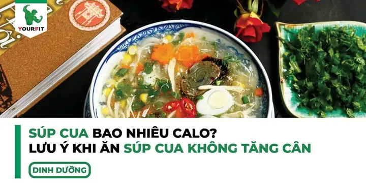 Ăn Súp Cua Có Thực Sự Giúp Giảm Cân Hiệu Quả? Ăn Súp Cua Có Thực Sự Giúp Giảm Cân Hiệu Quả?