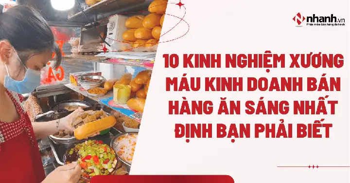 Top 10 Ý Tưởng Bán Đồ Ăn Sáng "hốt Bạc" Dễ Làm, Vốn Ít, Lợi Nhuận Cao Cho Người Mới