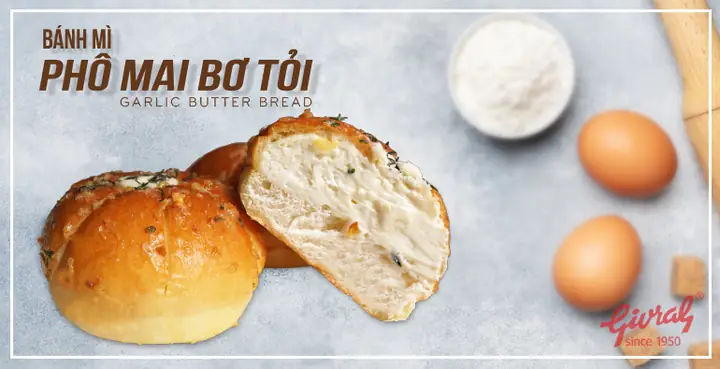 Đánh Giá Chi Tiết 5 Loại Bánh Mì Bơ Tỏi Phô Mai Ngon Nhất Hiện Nay