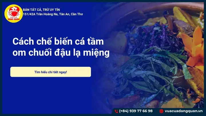 Cá Tầm Om Chuối Đậu: Hướng Dẫn Chi Tiết Cách Chế Biến Món Ăn Đặc Sản