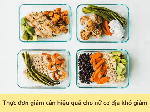 Các Món Ăn Giảm Cân Cho Nữ: 15+ Thực Đơn Khoa Học, Dễ Áp Dụng Tại Nhà
