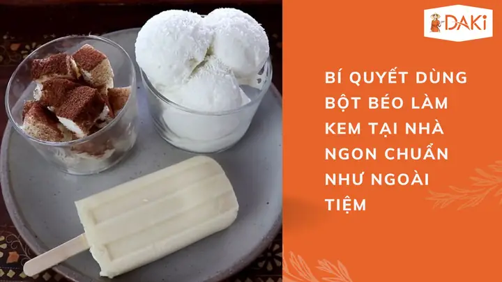 Khám Phá Các Món Ăn Làm Từ Bột Béo: Vị Ngon Béo Ngậy Từ Tinh Bột