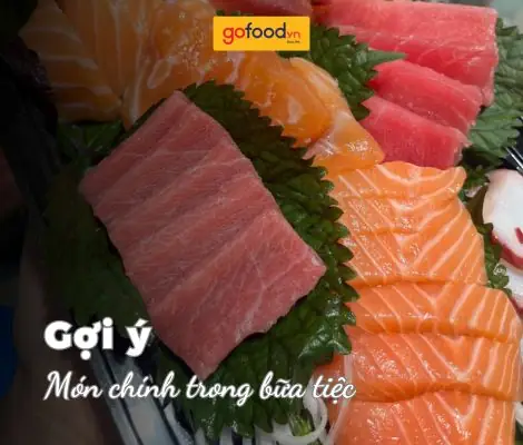 Các Món Chính Trong Bữa Tiệc: Hướng Dẫn Lên Thực Đơn Hoàn Hảo Cho Mọi Dịp