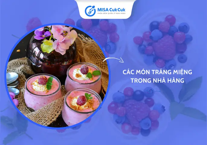 Khám Phá Thế Giới Các Món Tráng Miệng Trong Nhà Hàng: Từ Phổ Biến Đến Sang Trọng Khám Phá Thế Giới Các Món Tráng Miệng Trong Nhà Hàng: Từ Phổ Biến Đến Sang Trọng