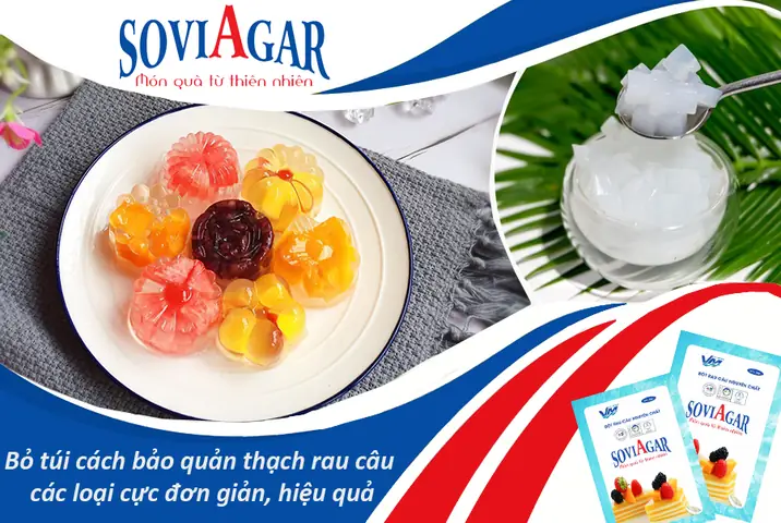 Cách Bảo Quản Rau Câu Được Lâu