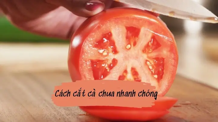 Cách Cắt Cà Chua Nấu Canh: 7 Kỹ Thuật Từ Cơ Bản Đến Nâng Cao Cho Món Ngon Tròn Vị