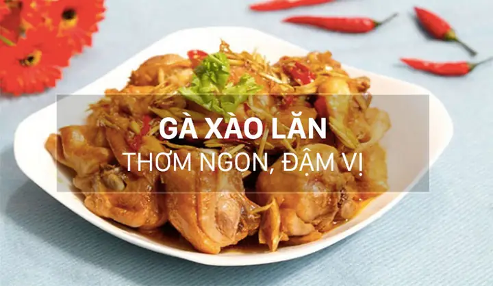 Cách Chế Biến Gà Đông Tảo Xào Lăn Thơm Ngon, Đậm Đà Chuẩn Vị Cách Chế Biến Gà Đông Tảo Xào Lăn Thơm Ngon, Đậm Đà Chuẩn Vị
