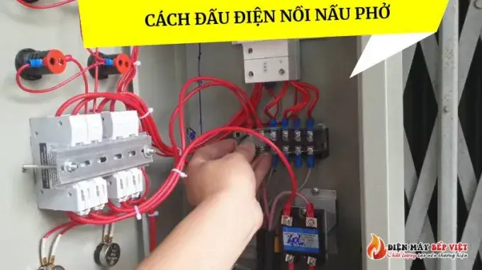 Hướng Dẫn Chi Tiết Cách Đấu Điện Nồi Nấu Phở An Toàn Và Hiệu Quả