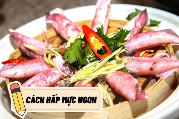 Cách Hấp Mực Ống Ngon
