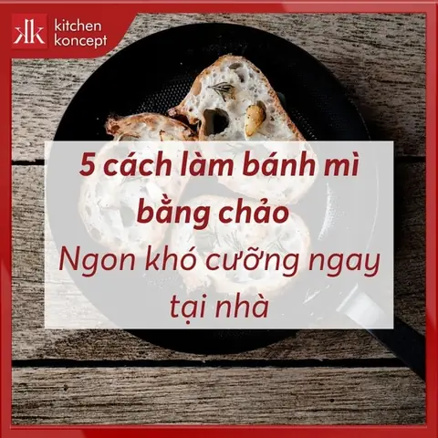 Cách Làm Bánh Mì Tại Nhà Chuẩn Ngon, Dễ Thực Hiện Cho Người Mới Bắt Đầu Cách Làm Bánh Mì Tại Nhà Chuẩn Ngon, Dễ Thực Hiện Cho Người Mới Bắt Đầu