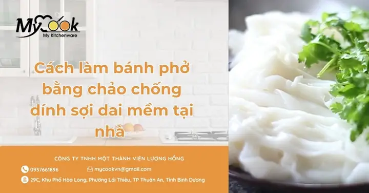 Cách Làm Bánh Phở Bằng Chảo Chống Dính Tại Nhà Đơn Giản, Chuẩn Vị Cách Làm Bánh Phở Bằng Chảo Chống Dính Tại Nhà Đơn Giản, Chuẩn Vị