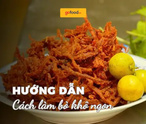 Cách Làm Bò Khô Cay Ngon