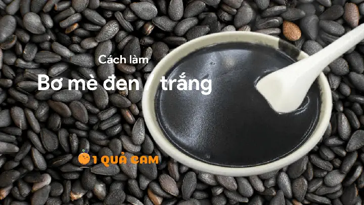 Cách Làm Bơ Mè Đen Thơm Ngon, Béo Ngậy Tại Nhà Cách Làm Bơ Mè Đen Thơm Ngon, Béo Ngậy Tại Nhà