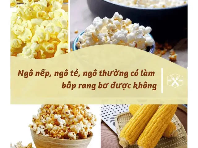 Cách Làm Bỏng Ngô Nếp Giòn Tan, Béo Thơm Chuẩn Vị Tại Nhà