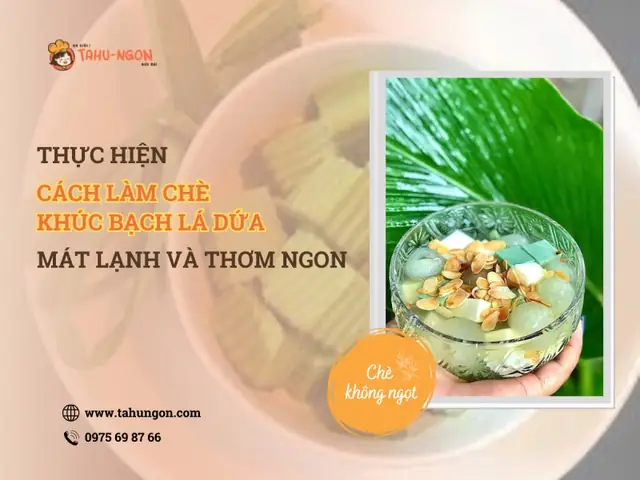 Cách Làm Chè Khúc Bạch Socola Thơm Ngon, Béo Creamy Tại Nhà