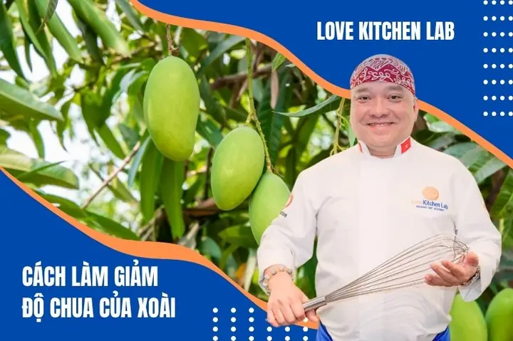 Các Cách Làm Giảm Độ Chua Của Xoài Đơn Giản Và Hiệu Quả Tại Nhà