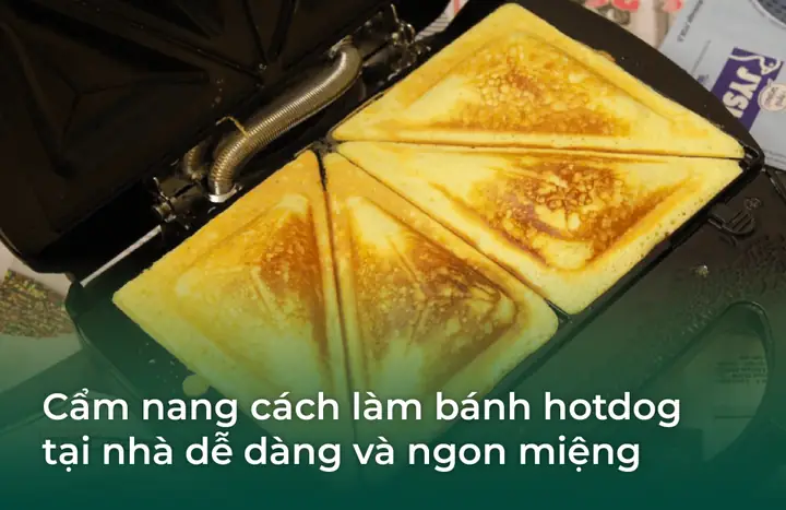 Cách Làm Hot Dog Đơn Giản Tại Nhà