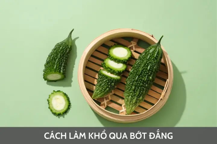 Khổ Qua Không Đắng: 7 Mẹo Biến Vị Đắng Thành Ngọt Ngào Cho Món Ngon