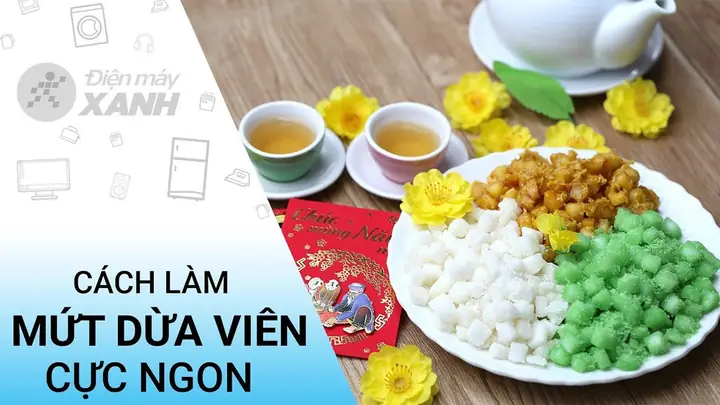 Cách Làm Mứt Dừa Hình Vuông Thơm Ngon, Đẹp Mắt Tại Nhà