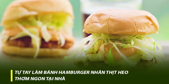 Cách Làm Nhân Thịt Hamburger Ngon Chuẩn Vị Nhà Hàng Cách Làm Nhân Thịt Hamburger Ngon Chuẩn Vị Nhà Hàng