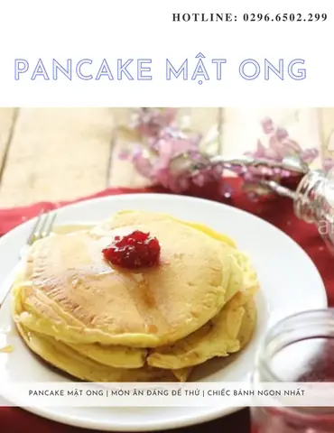 Cách Làm Pancake Mật Ong: Hướng Dẫn Chi Tiết Từ A Đến Z Cho Người Mới