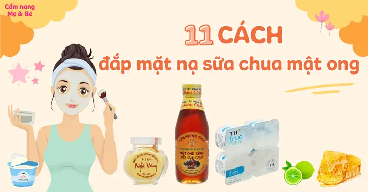 Cách Làm Sữa Chua Mật Ong Đắp Mặt Tại Nhà Hiệu Quả Và An Toàn