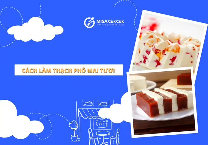 Cách Làm Thạch Phô Mai Tươi