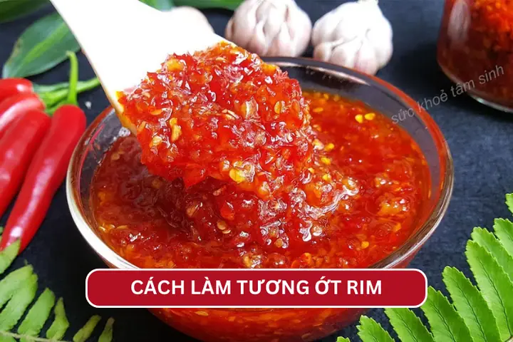 Cách Làm Tương Ớt Rim Miền Trung Ngon Chuẩn Vị, Cay Thơm Nồng Nàn