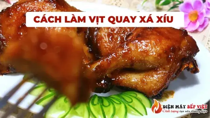 Cách Làm Vịt Chiên Xá Xíu Thơm Ngon, Đậm Đà Chuẩn Vị Tại Nhà Cách Làm Vịt Chiên Xá Xíu Thơm Ngon, Đậm Đà Chuẩn Vị Tại Nhà