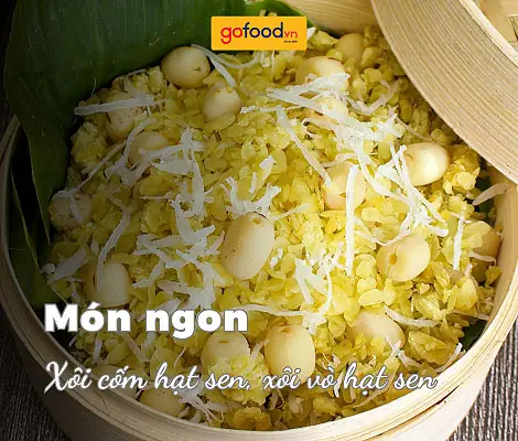 Cách Làm Xôi Cốm Hạt Sen Thơm Ngon Chuẩn Vị Ngày Thu