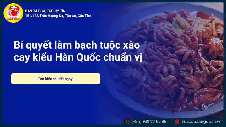 Cách Nấu Bạch Tuộc Kiểu Trung Quốc Chuẩn Vị Nhà Hàng