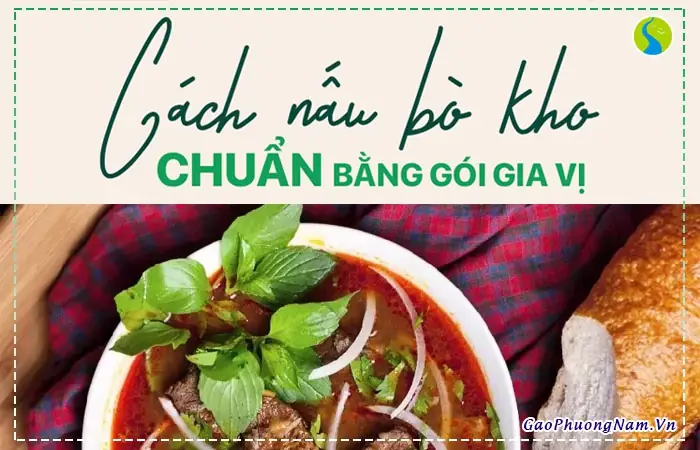 Cách Nấu Bò Kho Bằng Viên Gia Vị Thơm Ngon Chuẩn Vị Nhà Hàng Cách Nấu Bò Kho Bằng Viên Gia Vị Thơm Ngon Chuẩn Vị Nhà Hàng