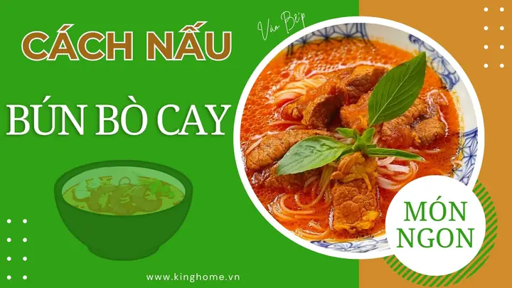 Cách Nấu Bò Kho Cay Chuẩn Vị Nhà Hàng Tại Nhà