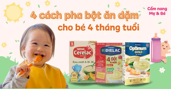 Cách Nấu Bột An Dặm Cho Bé 4 Tháng Tuổi Chuẩn Dinh Dưỡng Và An Toàn