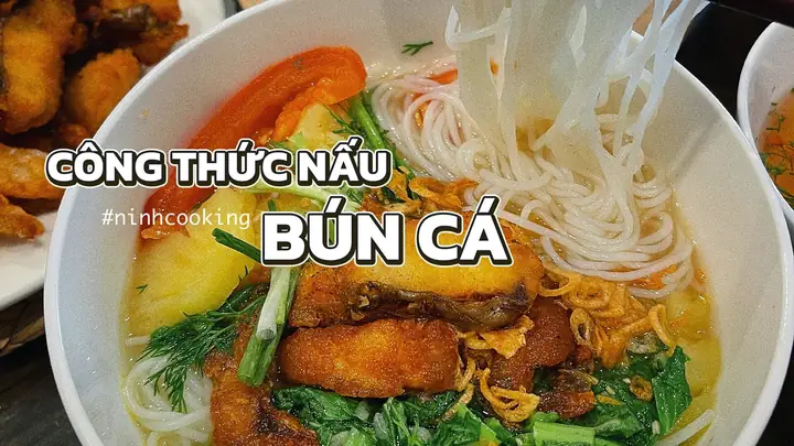 Cách Nấu Bún Cá Ngon Như Ngoài Hàng