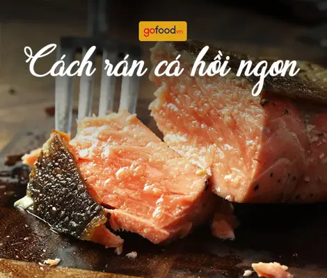 Cách Nấu Cá Hồi Ngon Nhất: Hướng Dẫn Chi Tiết Từ A-z Cho Mọi Bữa Ăn Cách Nấu Cá Hồi Ngon Nhất: Hướng Dẫn Chi Tiết Từ A-z Cho Mọi Bữa Ăn