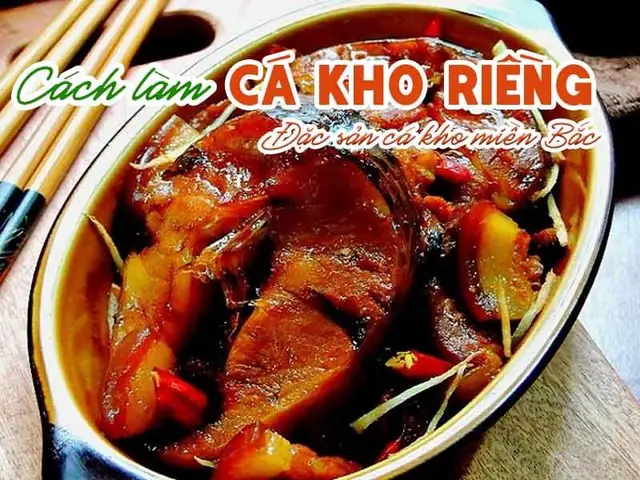 Cách Nấu Cá Kho Riềng Miền Bắc Chuẩn Vị Quê Hương