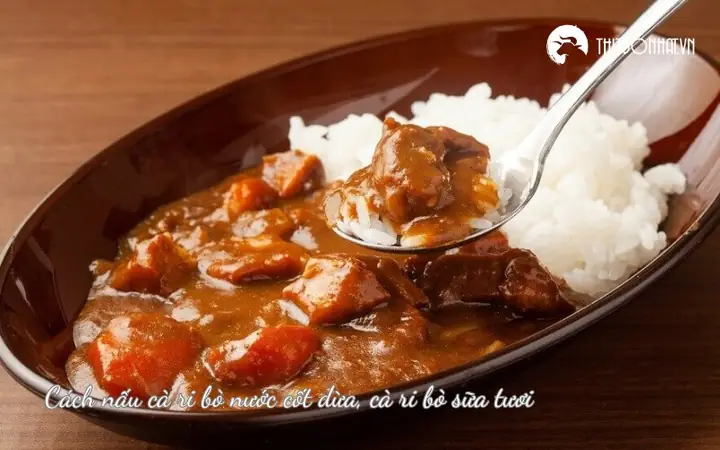 Cách Nấu Cà Ri Bò Sữa Tươi Chuẩn Vị, Thơm Ngon Khó Cưỡng Cách Nấu Cà Ri Bò Sữa Tươi Chuẩn Vị, Thơm Ngon Khó Cưỡng