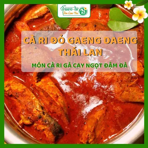 Cách Nấu Cà Ri Thái Chuẩn Vị Nhà Hàng Ngay Tại Bếp Gia Đình