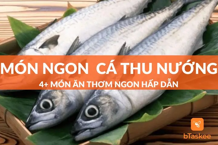 Cách Nấu Cá Thu Nướng Ngon
