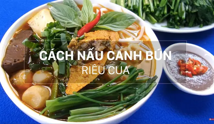 Cách Nấu Canh Bún Cua Đồng Chuẩn Vị Quê Hương