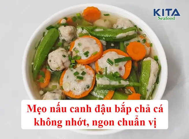 Cách Nấu Canh Cá Đậu Bắp Thơm Ngon, Thanh Mát Cho Bữa Cơm Gia Đình