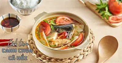 Cách Nấu Canh Cá Hồi Cho Bé Ngon Miệng Và Bổ Dưỡng