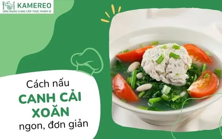 Cách Nấu Canh Cải Xoăn Ngon, Thanh Mát Cho Bữa Cơm Gia Đình Cách Nấu Canh Cải Xoăn Ngon, Thanh Mát Cho Bữa Cơm Gia Đình