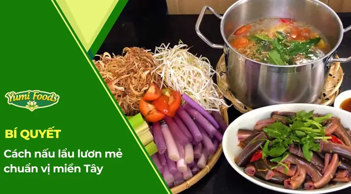 Cách Nấu Canh Chua Lươn Cơm Mẻ Đậm Đà Hương Vị Miền Tây