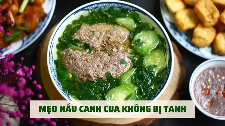 Cách Nấu Canh Cua Không Bị Tanh