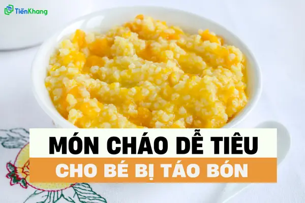 Cách Nấu Cháo Cho Bé Bị Táo Bón: Bí Quyết Dinh Dưỡng Giúp Hệ Tiêu Hóa Khỏe Mạnh